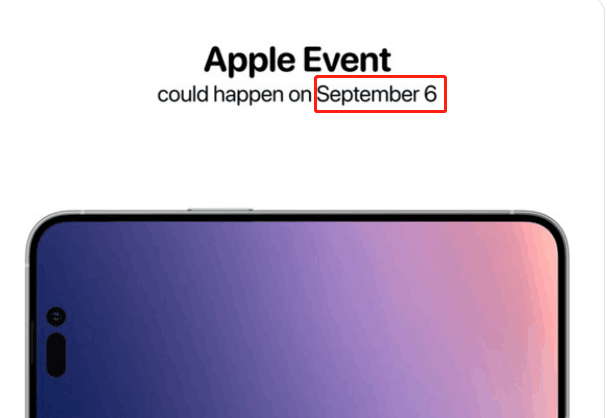苹果官宣：iPhone 14发布时间将从9月13日提前至9月6日